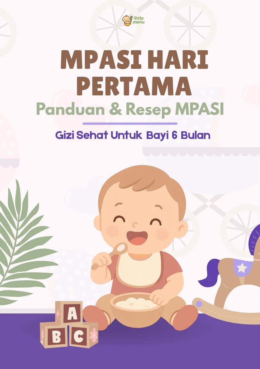 MPASI Hari Pertama Panduan & Resep MPASI