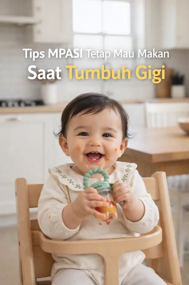 Tips MPASI Saat Tumbuh Gigi